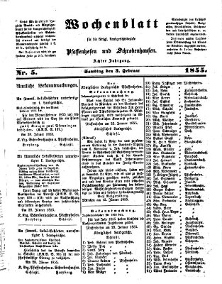 Wochenblatt für die königl. Landgerichtsbezirke Pfaffenhofen und Schrobenhausen (Amts-Blatt für den Verwaltungs- und Gerichts-Bezirk Schrobenhausen) Samstag 3. Februar 1855