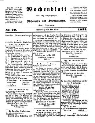 Wochenblatt für die königl. Landgerichtsbezirke Pfaffenhofen und Schrobenhausen (Amts-Blatt für den Verwaltungs- und Gerichts-Bezirk Schrobenhausen) Samstag 19. Mai 1855