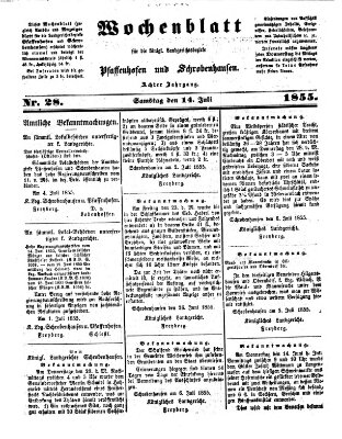 Wochenblatt für die königl. Landgerichtsbezirke Pfaffenhofen und Schrobenhausen (Amts-Blatt für den Verwaltungs- und Gerichts-Bezirk Schrobenhausen) Samstag 14. Juli 1855