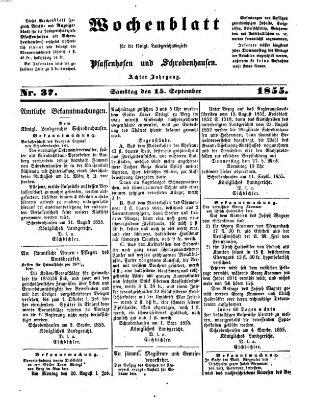 Wochenblatt für die königl. Landgerichtsbezirke Pfaffenhofen und Schrobenhausen (Amts-Blatt für den Verwaltungs- und Gerichts-Bezirk Schrobenhausen) Samstag 15. September 1855