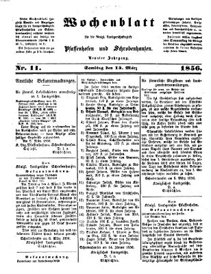 Wochenblatt für die königl. Landgerichtsbezirke Pfaffenhofen und Schrobenhausen (Amts-Blatt für den Verwaltungs- und Gerichts-Bezirk Schrobenhausen) Samstag 15. März 1856