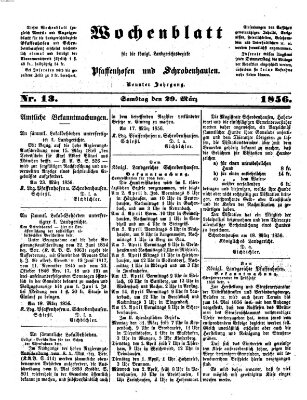 Wochenblatt für die königl. Landgerichtsbezirke Pfaffenhofen und Schrobenhausen (Amts-Blatt für den Verwaltungs- und Gerichts-Bezirk Schrobenhausen) Samstag 29. März 1856