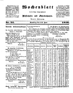 Wochenblatt für die königl. Landgerichtsbezirke Pfaffenhofen und Schrobenhausen (Amts-Blatt für den Verwaltungs- und Gerichts-Bezirk Schrobenhausen) Samstag 14. Juni 1856