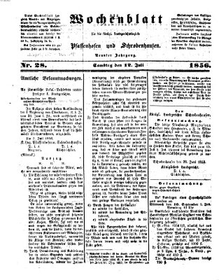 Wochenblatt für die königl. Landgerichtsbezirke Pfaffenhofen und Schrobenhausen (Amts-Blatt für den Verwaltungs- und Gerichts-Bezirk Schrobenhausen) Samstag 12. Juli 1856