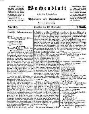 Wochenblatt für die königl. Landgerichtsbezirke Pfaffenhofen und Schrobenhausen (Amts-Blatt für den Verwaltungs- und Gerichts-Bezirk Schrobenhausen) Samstag 20. September 1856