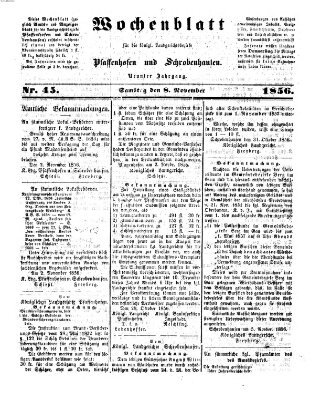 Wochenblatt für die königl. Landgerichtsbezirke Pfaffenhofen und Schrobenhausen (Amts-Blatt für den Verwaltungs- und Gerichts-Bezirk Schrobenhausen) Samstag 8. November 1856