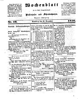 Wochenblatt für die königl. Landgerichtsbezirke Pfaffenhofen und Schrobenhausen (Amts-Blatt für den Verwaltungs- und Gerichts-Bezirk Schrobenhausen) Samstag 6. Dezember 1856