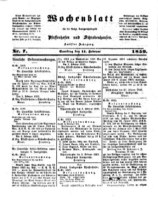 Wochenblatt für die königl. Landgerichtsbezirke Pfaffenhofen und Schrobenhausen (Amts-Blatt für den Verwaltungs- und Gerichts-Bezirk Schrobenhausen) Freitag 11. Februar 1859