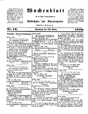 Wochenblatt für die königl. Landgerichtsbezirke Pfaffenhofen und Schrobenhausen (Amts-Blatt für den Verwaltungs- und Gerichts-Bezirk Schrobenhausen) Samstag 19. März 1859