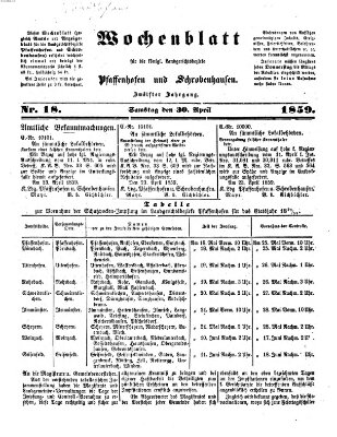 Wochenblatt für die königl. Landgerichtsbezirke Pfaffenhofen und Schrobenhausen (Amts-Blatt für den Verwaltungs- und Gerichts-Bezirk Schrobenhausen) Samstag 30. April 1859