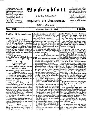 Wochenblatt für die königl. Landgerichtsbezirke Pfaffenhofen und Schrobenhausen (Amts-Blatt für den Verwaltungs- und Gerichts-Bezirk Schrobenhausen) Samstag 14. Mai 1859