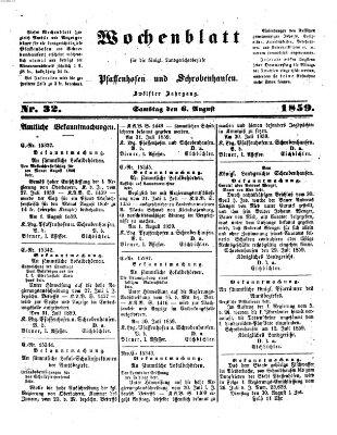 Wochenblatt für die königl. Landgerichtsbezirke Pfaffenhofen und Schrobenhausen (Amts-Blatt für den Verwaltungs- und Gerichts-Bezirk Schrobenhausen) Samstag 6. August 1859