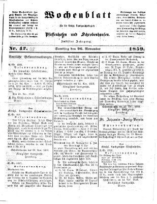 Wochenblatt für die königl. Landgerichtsbezirke Pfaffenhofen und Schrobenhausen (Amts-Blatt für den Verwaltungs- und Gerichts-Bezirk Schrobenhausen) Samstag 26. November 1859