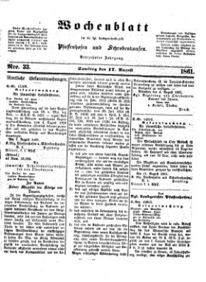 Wochenblatt für die königl. Landgerichtsbezirke Pfaffenhofen und Schrobenhausen (Amts-Blatt für den Verwaltungs- und Gerichts-Bezirk Schrobenhausen) Samstag 17. August 1861