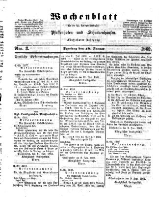 Wochenblatt für die königl. Landgerichtsbezirke Pfaffenhofen und Schrobenhausen (Amts-Blatt für den Verwaltungs- und Gerichts-Bezirk Schrobenhausen) Samstag 18. Januar 1862