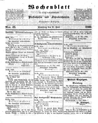 Wochenblatt für die königl. Landgerichtsbezirke Pfaffenhofen und Schrobenhausen (Amts-Blatt für den Verwaltungs- und Gerichts-Bezirk Schrobenhausen) Samstag 7. Juni 1862