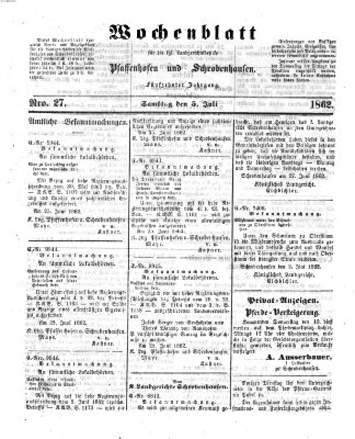 Wochenblatt für die königl. Landgerichtsbezirke Pfaffenhofen und Schrobenhausen (Amts-Blatt für den Verwaltungs- und Gerichts-Bezirk Schrobenhausen) Samstag 5. Juli 1862