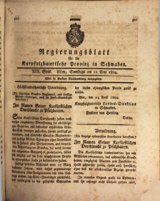 Regierungsblatt für die Kurpfalzbaierische Provinz in Schwaben Samstag 12. Mai 1804