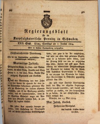 Regierungsblatt für die Kurpfalzbaierische Provinz in Schwaben Samstag 2. Juni 1804