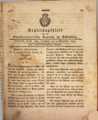 Regierungsblatt für die Kurpfalzbaierische Provinz in Schwaben Samstag 22. September 1804