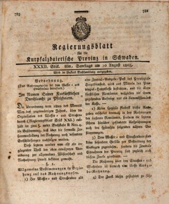 Regierungsblatt für die Kurpfalzbaierische Provinz in Schwaben Samstag 10. August 1805