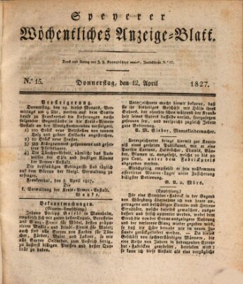 Speyerer wöchentliches Anzeige-Blatt Donnerstag 12. April 1827