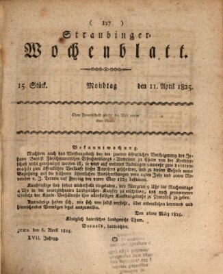 Straubinger Wochenblatt Montag 11. April 1825