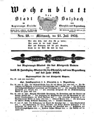 Wochenblatt der Stadt Sulzbach im Regierungs-Bezirke von Oberpfalz und Regensburg des Königreichs Bayern (Sulzbacher Wochenblatt) Mittwoch 21. Juli 1852