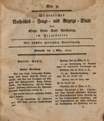 Wöchentliches Nachrichts-, Frage- und Anzeige-Blatt der Königlich Bayerischen Stadt Weissenburg in Mittelfranken Mittwoch 3. März 1824