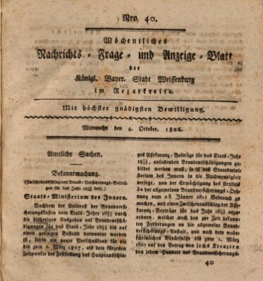 Wöchentliches Nachrichts-, Frage- und Anzeige-Blatt der Königlich Bayerischen Stadt Weissenburg in Mittelfranken Mittwoch 4. Oktober 1826