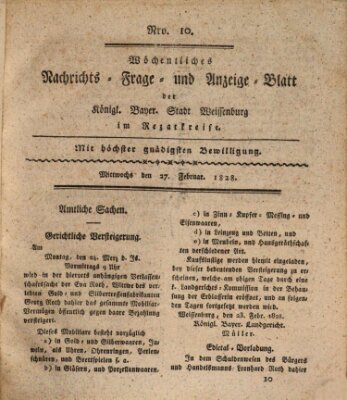 Wöchentliches Nachrichts-, Frage- und Anzeige-Blatt der Königlich Bayerischen Stadt Weissenburg in Mittelfranken Mittwoch 27. Februar 1828