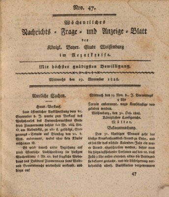 Wöchentliches Nachrichts-, Frage- und Anzeige-Blatt der Königlich Bayerischen Stadt Weissenburg in Mittelfranken Mittwoch 19. November 1828