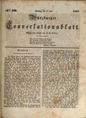 Würzburger Conversationsblatt Montag 26. April 1847