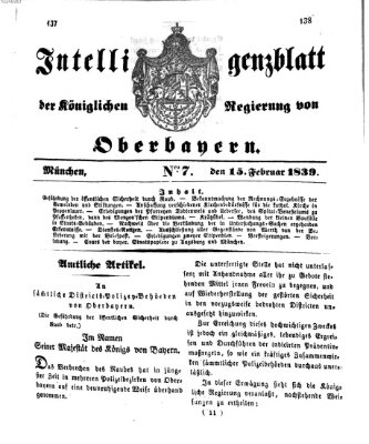 Intelligenzblatt der Königlich Bayerischen Regierung von Oberbayern (Münchner Intelligenzblatt) Freitag 15. Februar 1839