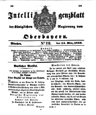 Intelligenzblatt der Königlich Bayerischen Regierung von Oberbayern (Münchner Intelligenzblatt) Freitag 15. März 1839