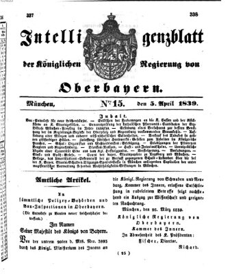 Intelligenzblatt der Königlich Bayerischen Regierung von Oberbayern (Münchner Intelligenzblatt) Freitag 5. April 1839