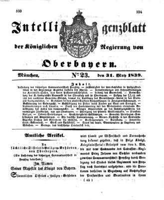 Intelligenzblatt der Königlich Bayerischen Regierung von Oberbayern (Münchner Intelligenzblatt) Freitag 31. Mai 1839