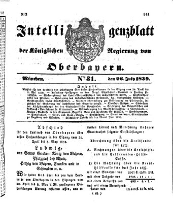 Intelligenzblatt der Königlich Bayerischen Regierung von Oberbayern (Münchner Intelligenzblatt) Freitag 26. Juli 1839