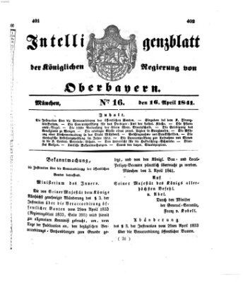 Intelligenzblatt der Königlichen Regierung von Oberbayern (Münchner Intelligenzblatt) Freitag 16. April 1841