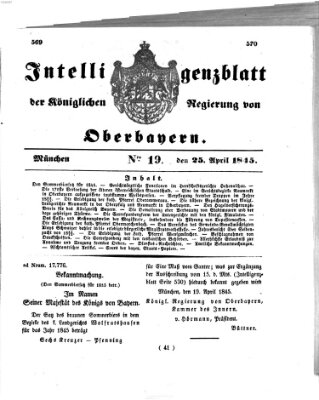 Intelligenzblatt der Königlichen Regierung von Oberbayern (Münchner Intelligenzblatt) Freitag 25. April 1845