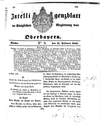 Intelligenzblatt der Königlichen Regierung von Oberbayern (Münchner Intelligenzblatt) Freitag 11. Februar 1853