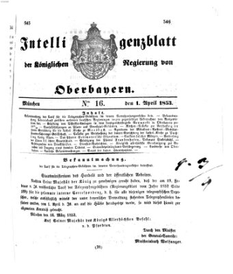 Intelligenzblatt der Königlichen Regierung von Oberbayern (Münchner Intelligenzblatt) Freitag 1. April 1853