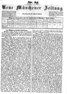 Neue Münchener Zeitung (Süddeutsche Presse) Sonntag 9. April 1854