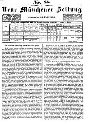 Neue Münchener Zeitung (Süddeutsche Presse) Dienstag 10. April 1855