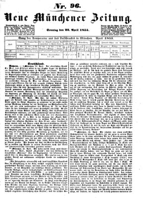 Neue Münchener Zeitung (Süddeutsche Presse) Sonntag 22. April 1855