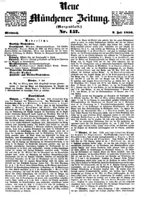 Neue Münchener Zeitung. Morgenblatt (Süddeutsche Presse) Mittwoch 2. Juli 1856