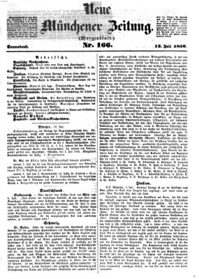 Neue Münchener Zeitung. Morgenblatt (Süddeutsche Presse) Samstag 12. Juli 1856