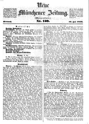 Neue Münchener Zeitung. Morgenblatt (Süddeutsche Presse) Mittwoch 16. Juli 1856