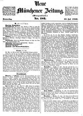 Neue Münchener Zeitung. Morgenblatt (Süddeutsche Presse) Donnerstag 31. Juli 1856