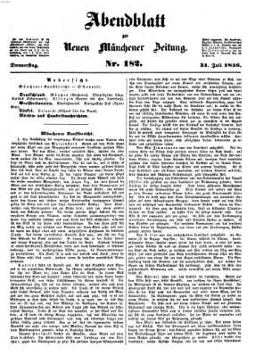 Neue Münchener Zeitung. Morgenblatt (Süddeutsche Presse) Donnerstag 31. Juli 1856